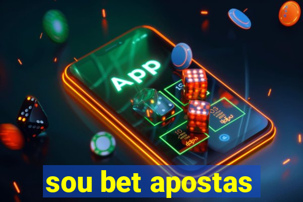 sou bet apostas