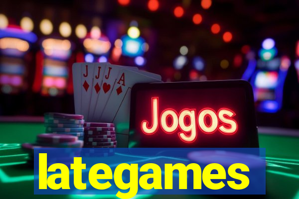 lategames