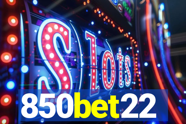 850bet22