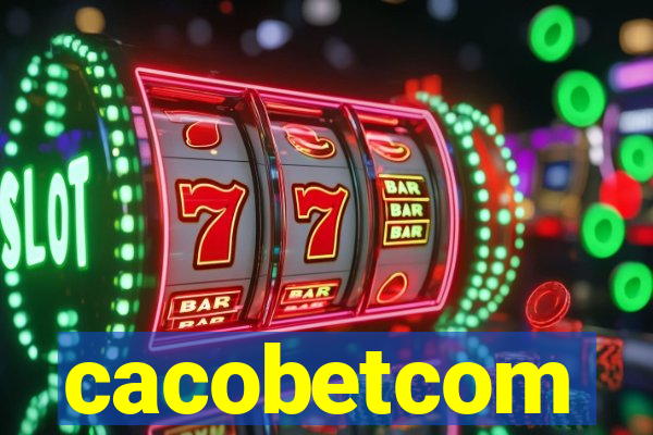 cacobetcom