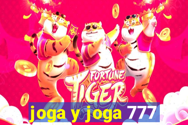 joga y joga 777