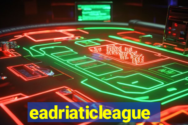 eadriaticleague