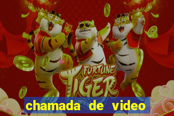 chamada de video garota de programa