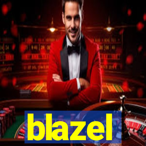 blazel