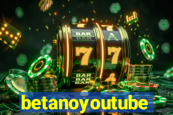 betanoyoutube