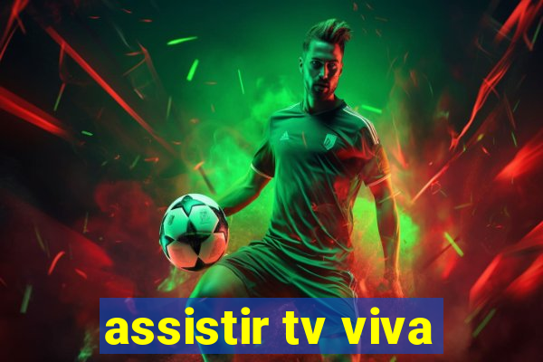 assistir tv viva