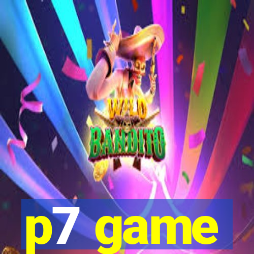 p7 game