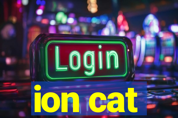 ion cat