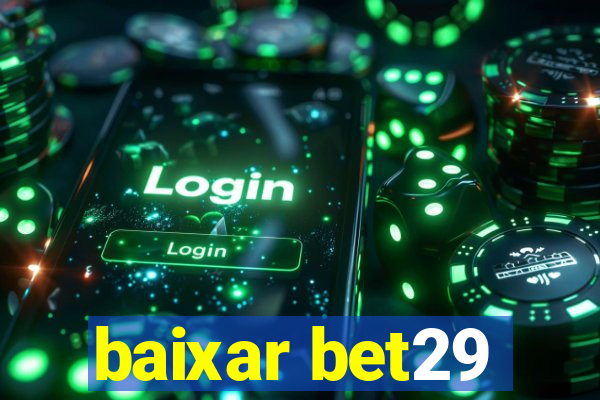 baixar bet29
