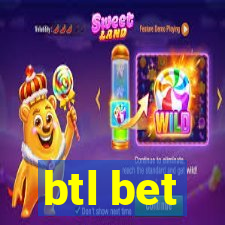 btl bet