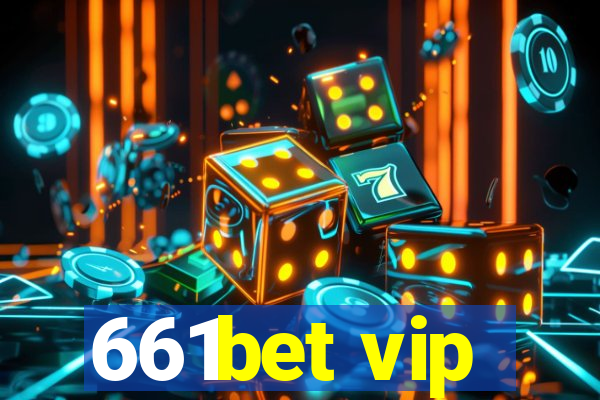 661bet vip