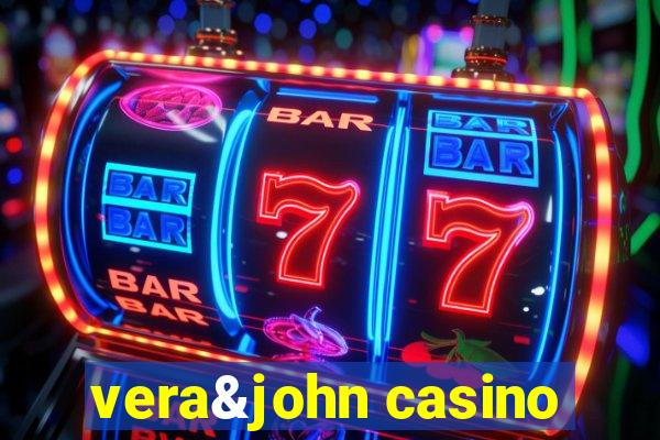 vera&john casino