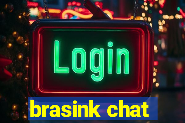brasink chat
