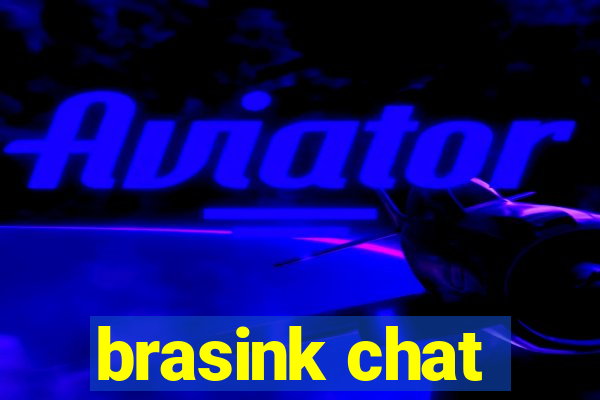 brasink chat
