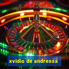 xvidio de andressa