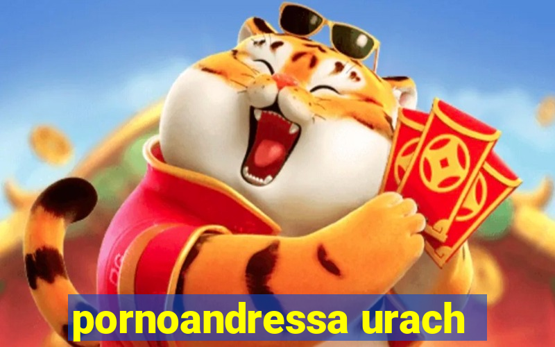 pornoandressa urach