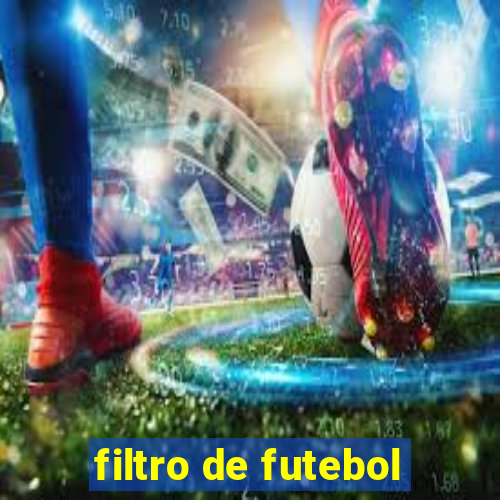 filtro de futebol