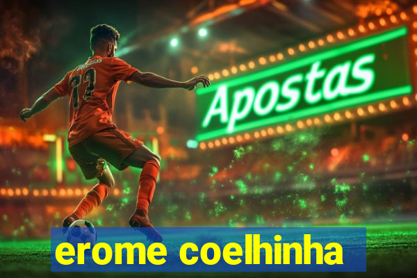 erome coelhinha