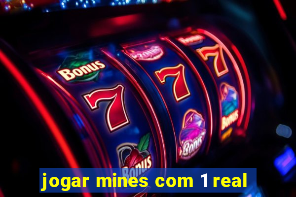 jogar mines com 1 real