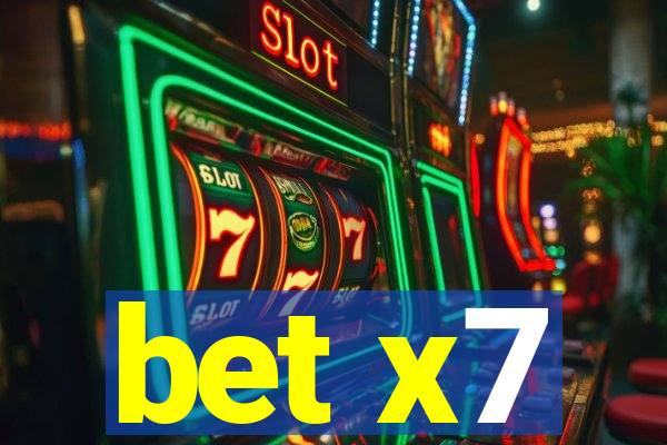 bet x7