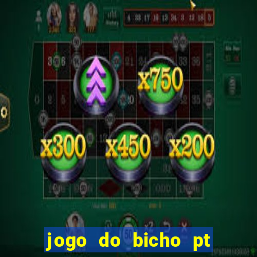 jogo do bicho pt sp 13h