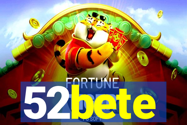52bete