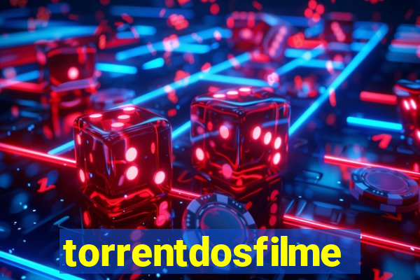 torrentdosfilmeshd