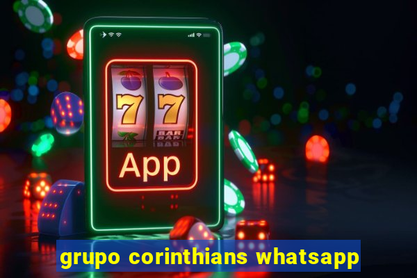 grupo corinthians whatsapp