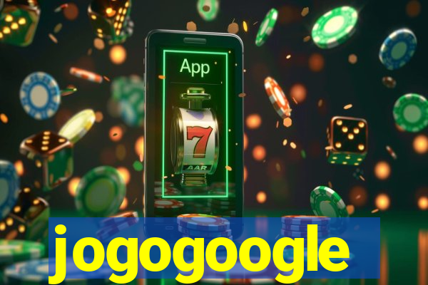 jogogoogle
