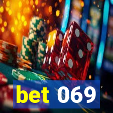 bet 069
