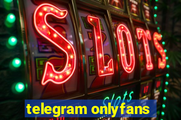 telegram onlyfans