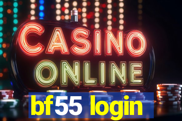 bf55 login