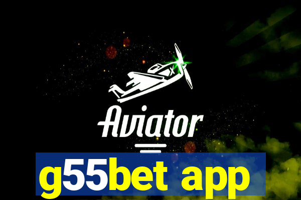 g55bet app