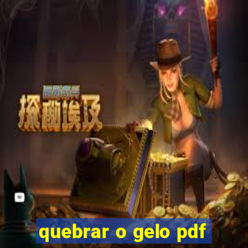 quebrar o gelo pdf