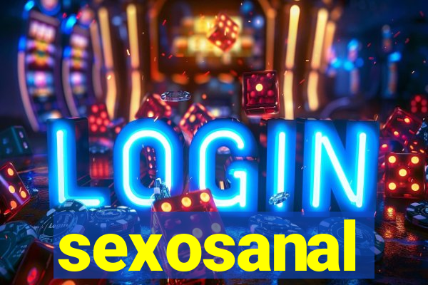 sexosanal