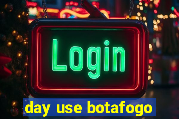 day use botafogo