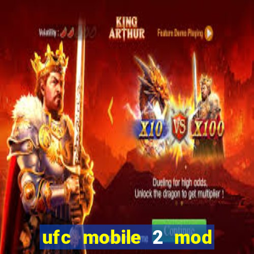 ufc mobile 2 mod apk unlimited money and gems