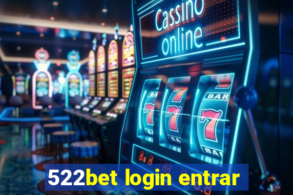 522bet login entrar