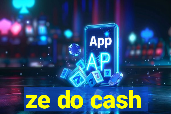 ze do cash