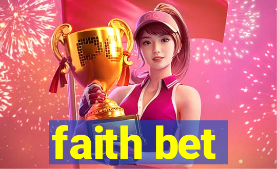 faith bet