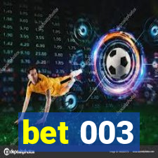 bet 003