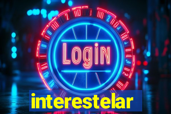 interestelar completo legendado