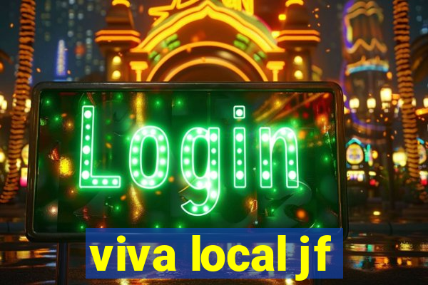 viva local jf