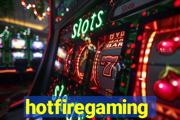 hotfiregaming