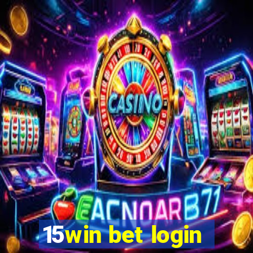 15win bet login