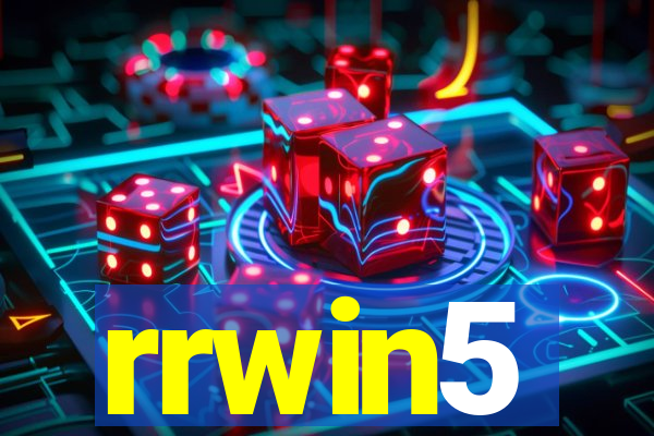 rrwin5