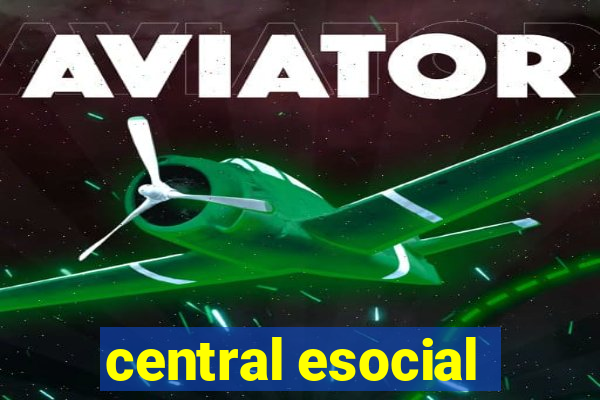 central esocial
