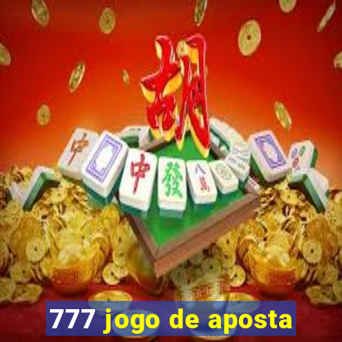 777 jogo de aposta