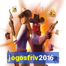 jogosfriv2016
