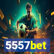 5557bet